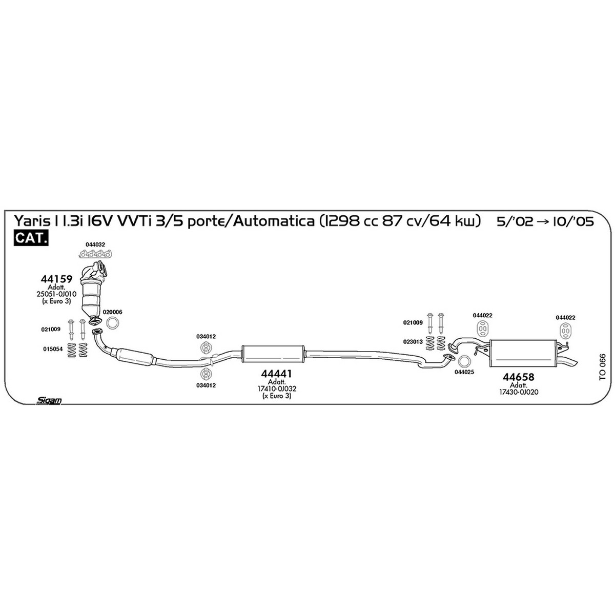 to066 Marmitta centrale Toyota Yaris I 1.3i 16V 3 / 5 porte / Automatica 1298 cc 87 cv 64 kw Cat 05/02 -> 10/05 (44441) - immagine 1
