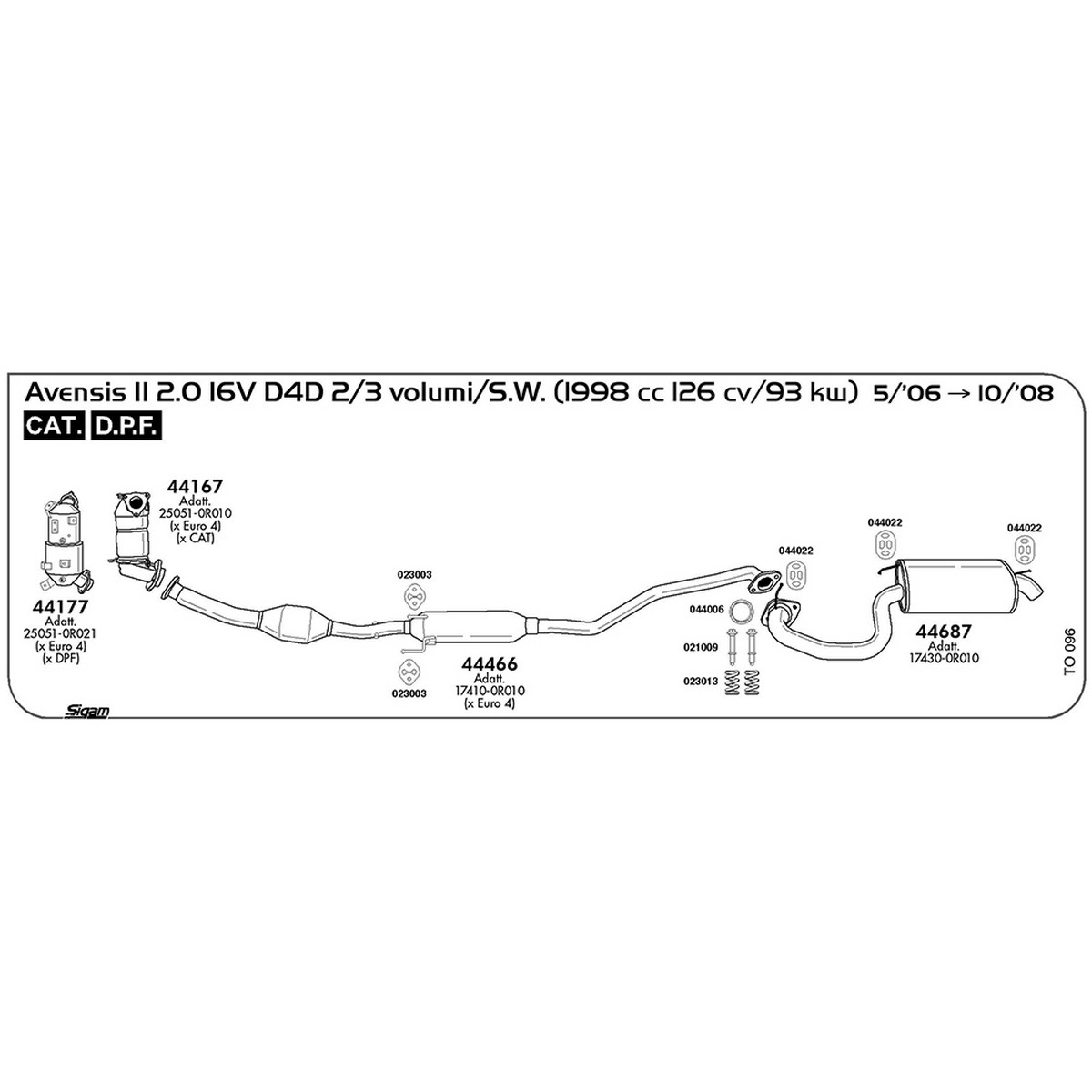 to096 Marmitta posteriore Toyota Avensis II 2.0 16V D4D 2 / 3 volumi / S.W. 1998 cc 126 cv 93 kw Cat DPF 05/06 -> 10/08 (44687) - immagine 1
