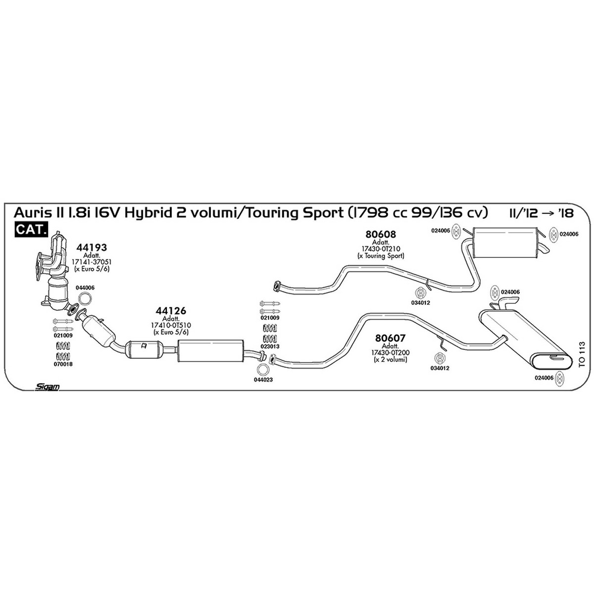 to113 Marmitta posteriore Toyota Auris II 1.8i 16V Hybrid 2 volumi / Touring Sport 1798 cc 99 / 136 cv Cat 11/12 -> 2018 (80607) - immagine 1